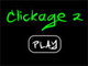 Clickage 2 Clickage 2
