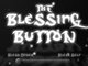 The Blessing Button